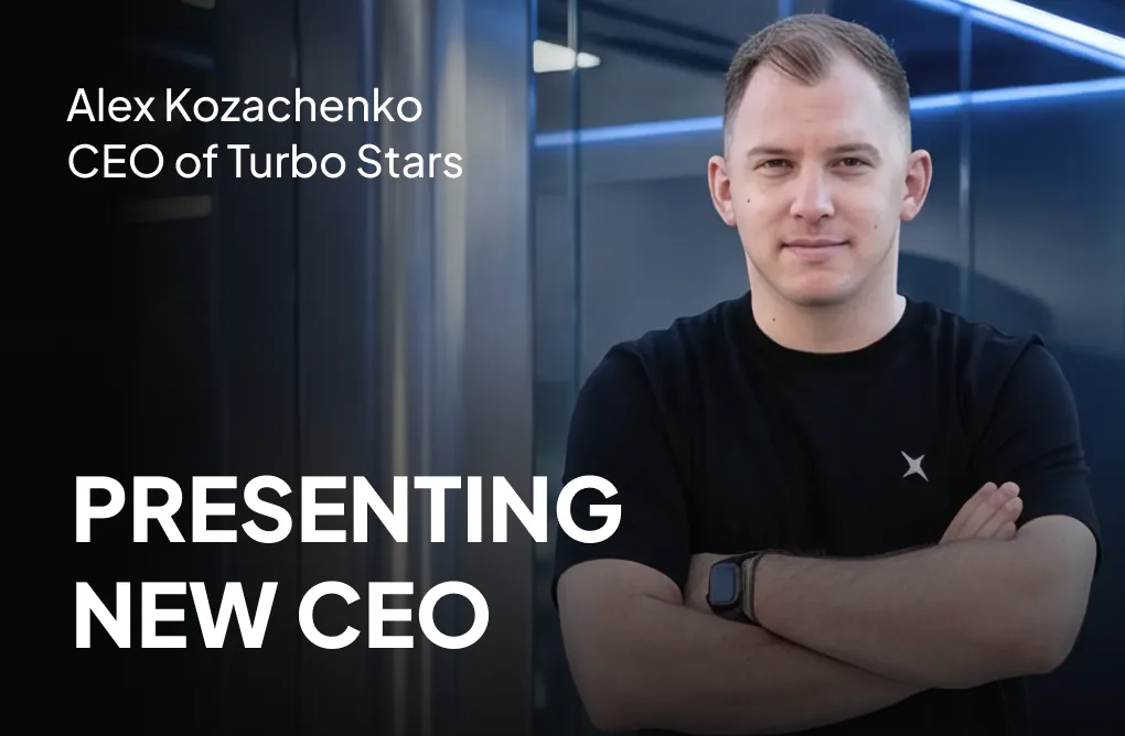 Turbo Stars team proudly announces the appointment of Alex Kozachenko as its new Chief Executive Officer